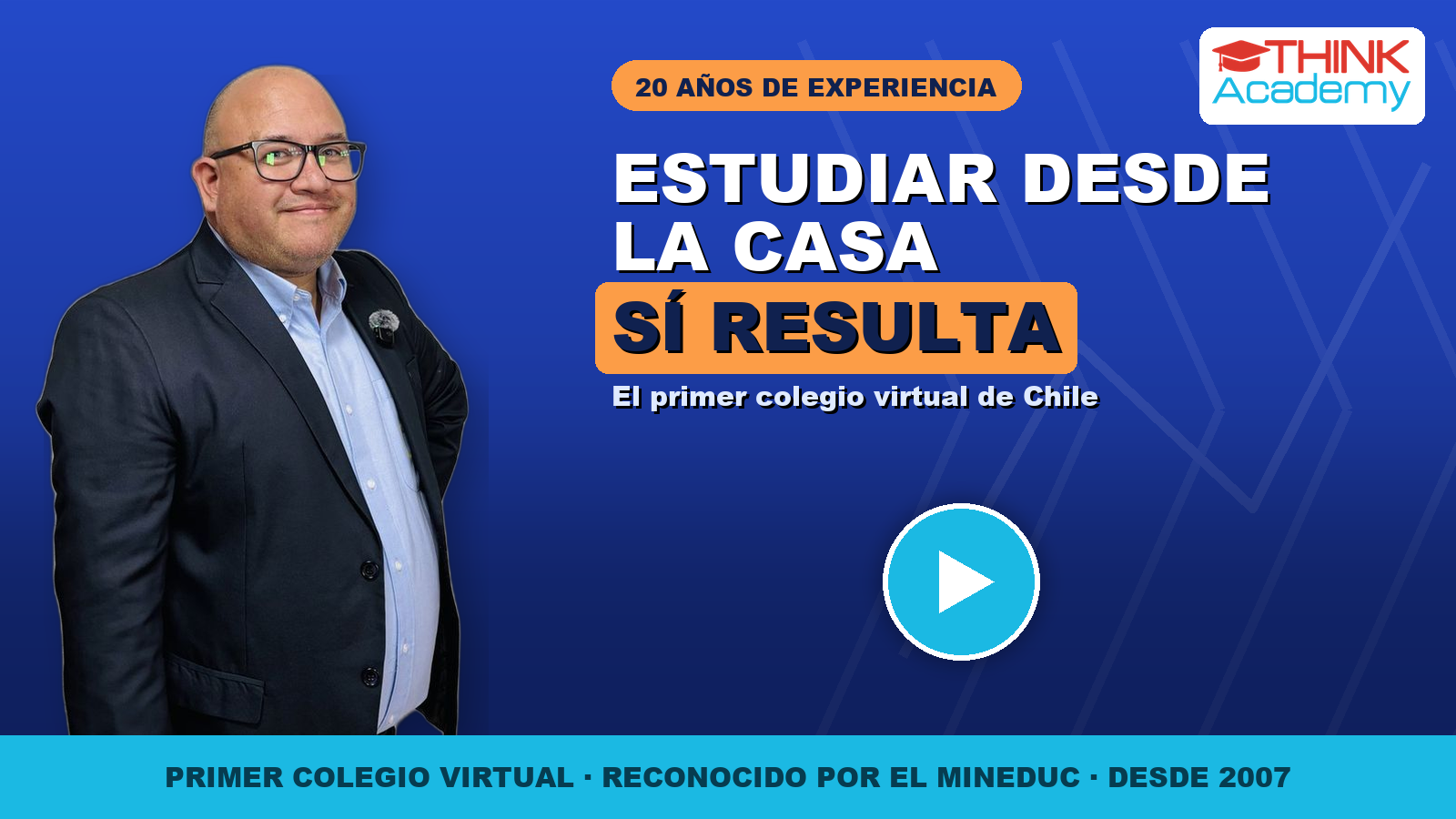 Think Academy · 20 años · estudiar desde la casa sí resulta